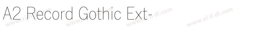 A2 Record Gothic Ext字体转换